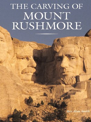 cover image of The Carving of Mount Rushmore